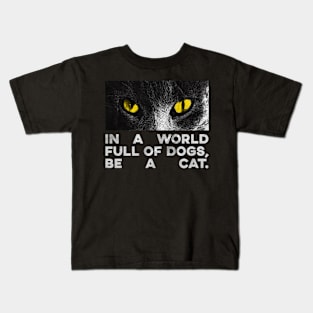 Cat Quote Kids T-Shirt